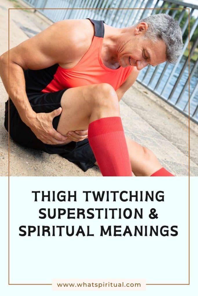 what-is-the-spiritual-meaning-of-thigh-twitching-superstition
