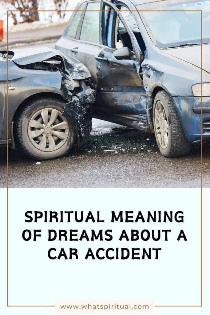 what-is-the-spiritual-meaning-of-dreams-about-car-accidents