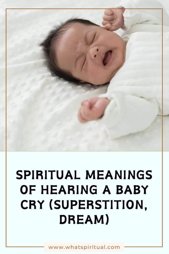 what-is-the-spiritual-meaning-of-hearing-baby-cry