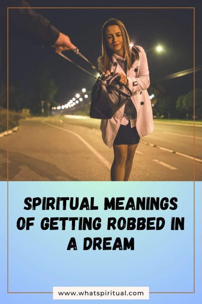 what-is-the-spiritual-meaning-of-being-robbed-in-a-dream