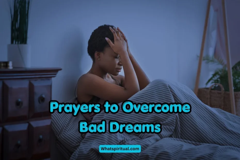 Effective Prayers to Overcome Bad Dreams